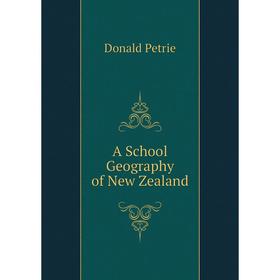 

Книга A School Geography of New Zealand