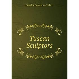 

Книга Tuscan Sculptors