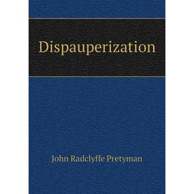 

Книга Dispauperization