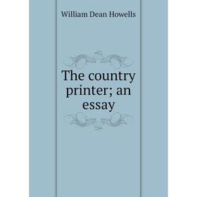 

Книга The country printer; an essay