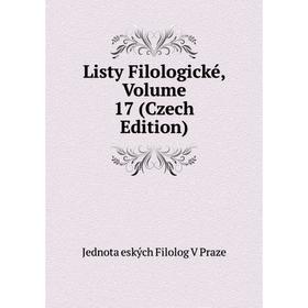 

Книга Listy Filologické, Volume 17 (Czech Edition)