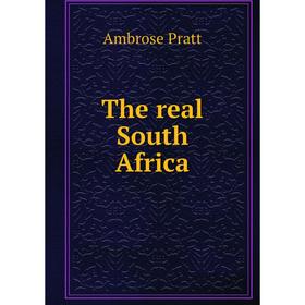 

Книга The real South Africa