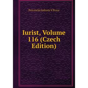 

Книга Iurist, Volume 116 (Czech Edition)