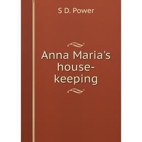 

Книга Anna Maria's house-keeping