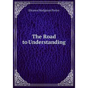 

Книга The Road to Understanding