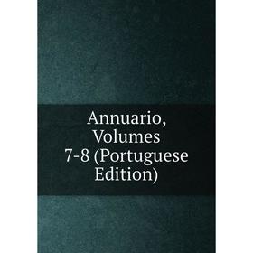 

Книга Annuario, Volumes 7-8 (Portuguese Edition)