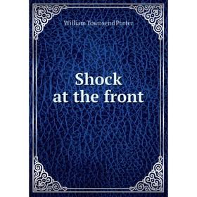 

Книга Shock at the front
