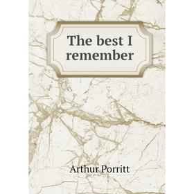 

Книга The best I remember