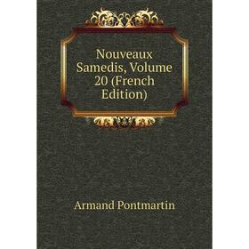 

Книга Nouveaux samedis, Volume 20