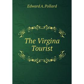 

Книга The Virgina Tourist