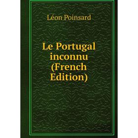 

Книга Le Portugal inconnu