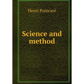 

Книга Science and method