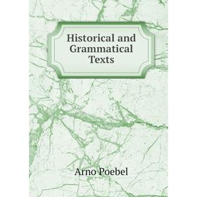 

Книга Historical and Grammatical Texts