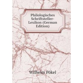 

Книга Philologisches Schriftsteller-Lexikon (German Edition)