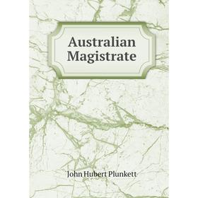 

Книга Australian Magistrate