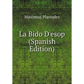 

Книга La Bido D'esop