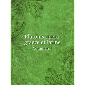 

Книга Platonis opera graece et latineVolumen 1
