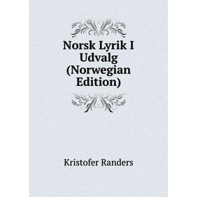 

Книга Norsk Lyrik I Udvalg (Norwegian Edition)