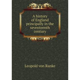 

Книга A history of England principally in the seventeenth century