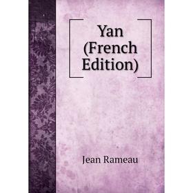 

Книга Yan (French Edition)