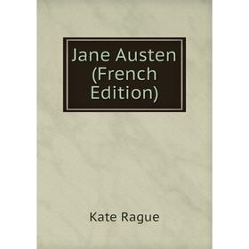 

Книга Jane Austen (French Edition)