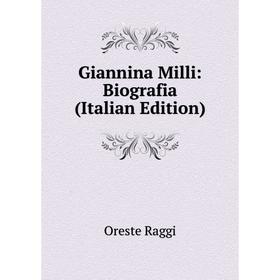 

Книга Giannina Milli: Biografia (Italian Edition)