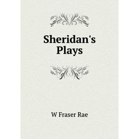 

Книга Sheridan's Plays