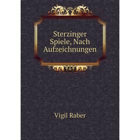 

Книга Sterzinger Spiele, Nach Aufzeichnungen