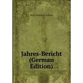 

Книга Jahres-Bericht (German Edition)