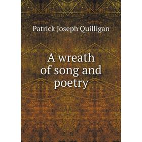 

Книга A wreath of song and poetry