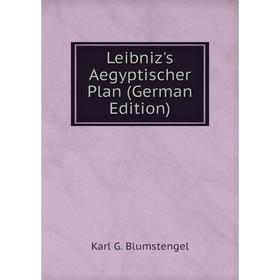 

Книга Leibniz's Aegyptischer Plan