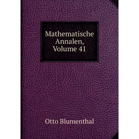 

Книга Mathematische Annalen, Volume 41