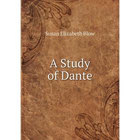 

Книга A Study of Dante