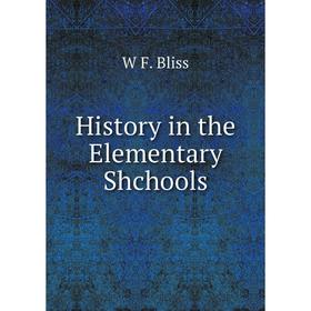 

Книга History in the Elementary Shchools