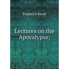 

Книга Lectures on the Apocalypse
