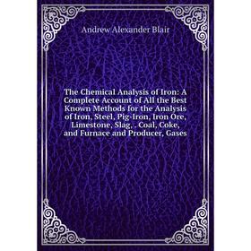 

Книга The Chemical Analysis of Iron