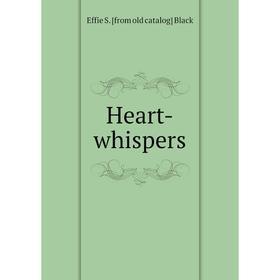 

Книга Heart-whispers