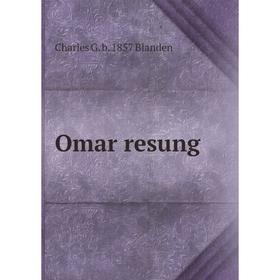 

Книга Omar resung