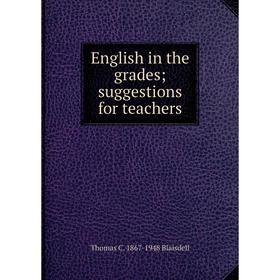 

Книга English in the grades; suggestions for teachers