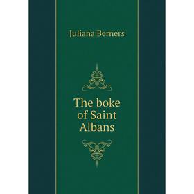 

Книга The boke of Saint Albans