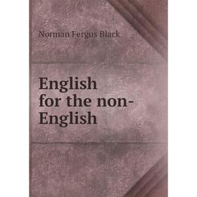 

Книга English for the non-English