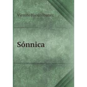 

Книга Sónnica