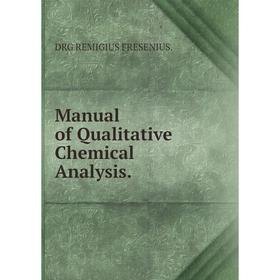 

Книга Manual of Qualitative Chemical Analysis