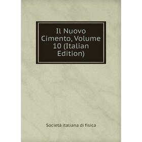 

Книга Il Nuovo Cimento, Volume 10 (Italian Edition)