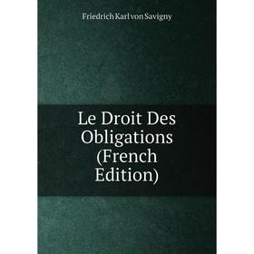 

Книга Le Droit Des Obligations