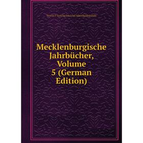 

Книга Mecklenburgische Jahrbücher, Volume 5