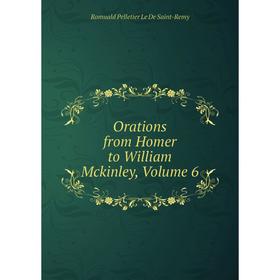 

Книга Orations from Homer to William McKinley, Volume 6