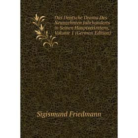 

Книга Das Deutsche Drama Des Neunzehnten Jahrhunderts in Seinen Hauptvertretern, Volume 1 (German Edition)
