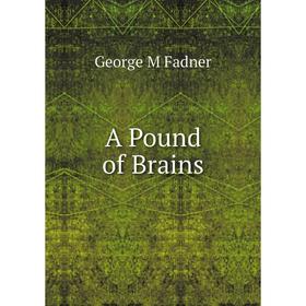 

Книга A Pound of Brains