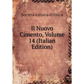 

Книга Il Nuovo Cimento, Volume 14 (Italian Edition)
